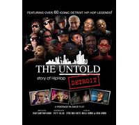 The Untold story of Detroit Hip Hop