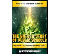 The Untold Story of Public Schools: Why They Don’t Teach You About Money in Public Schools