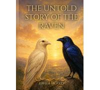 The Untold Story of The Raven