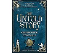 The Untold Story: (The Invisible Library series)