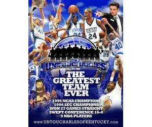 The Untouchables: 1996 Kentucky Wildcats the Greatest Team Ever