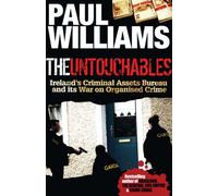 The Untouchables: Ireland's Criminal Assets Bureau and its War on Crime