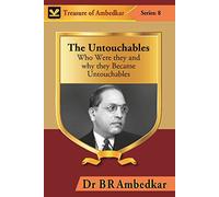 The Untouchables: Who were they and why they Became Untouchables