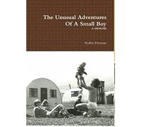 The Unusual Adventures Of A Small Boy