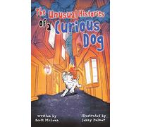 The Unusual Histories of a Curious Dog