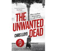 The Unwanted Dead : Winner of the HWA Gold Crown for Best Historical Fiction