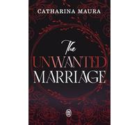 The Unwanted Marriage: 3