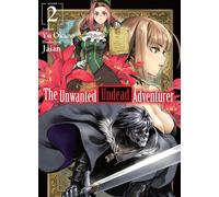 The Unwanted Undead Adventurer (Light Novel): Volume 2 by Yu Okano (English) Pap