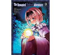The Unwanted Undead Adventurer (Manga): Volume 9 (The Unwanted Undead Adventuerer (Manga), 9)