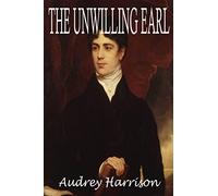 The Unwilling Earl - A novella
