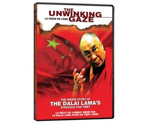 The Unwinking Gaze - The Inside Story of the Dalai Lama's Struggle for Tibet