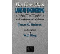 The Unwritten Laws of Engineering: 1st (First) Edition