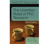 The Unwritten Rules of PhD Research (Open Up Study Skills) by Marian Petre (2010-02-01)