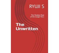 The Unwritten: The Shadow Rule of the Jungle Vol.1