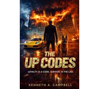 The Up Codes: Loyalty Is a Code. Survival Is the Law.