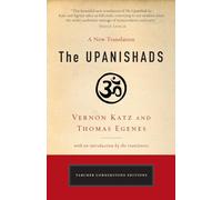The Upanishads: A New Translation by Vernon Katz and Thomas Egenes (Cornerstone Editions)