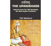 The Upanishads: A Selection from 108 Upanishads