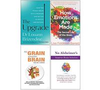 The Upgrade, How Emotions Are Made, No Grain Smarter Brain Body Diet Cookbook, No Alzheimer's Smarter Brain Keto Solution 4 Books Collection Set