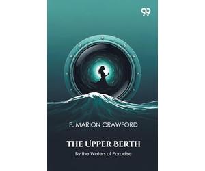 The Upper BerthBy the Waters of Paradise (Edition1)
