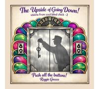 The upside of going down!: Visions from cool, blind chick two