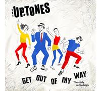 The Uptones - Get Outta My Way