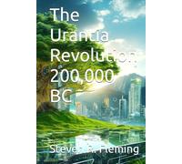 The Urantia Revolution 200,000 BC