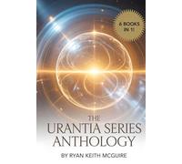 The Urantia Series Anthology