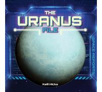 The Uranus File (Space Reports)