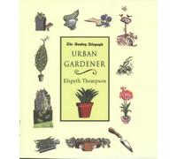 The Urban Gardener