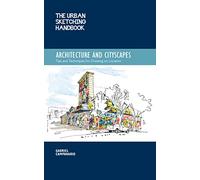 Urban Sketching Handbook: Architecture and Cityscapes