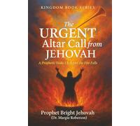 The URGENT Altar Call from Jehovah