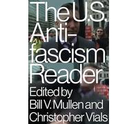 The US Antifascism Reader (Lbe)