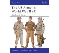 The US Army in World War II (3): Northwest Europe: v.3