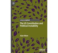 The US Constitution and Political Instability