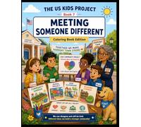 The us kids project 7: Meeting Someone Different
