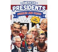 The US Presidential Puzzle Book: 3-in-1 Activity Collection with Fun History Facts: Includes Presidential Names, First Ladies, Famous Cars, and ... Book for Adults, Seniors, and History Buffs.