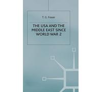 The USA and the Middle East Since World War 2