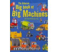 The Usborne Big Book of Big Machines (Big Book of Machines)