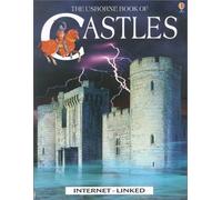 The Usborne Book of Castles: Internet-Linked