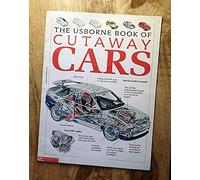 The Usborne Book of Cutaway Cars