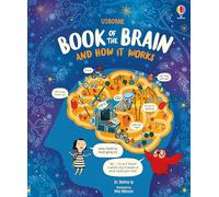 Usborne Book of the Brain and How it Works: (...And How It Works)