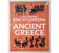 The Usborne encyclopedia of ancient Greece