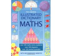 The Usborne Illustrated Dictionary of Maths