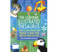 The Usborne Illustrated Thesaurus (Usborne Illustrated Dictionaries)