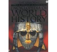 The Usborne Internet-linked Encyclopedia of World History (Internet-linked S.)