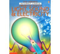 The Usborne Internet - Linked Library of Science Light, Sound & Electricity
