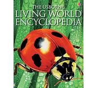 The Usborne Living World Encyclopedia (Usborne Encyclopedia)