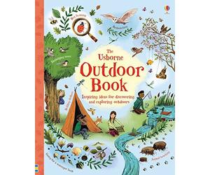 The Usborne Outdoor Book by Alice James (2016-06-01)