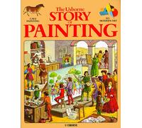 The Usborne Story of Painting (Fine Art Series)
