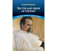 The Use and Abuse of History